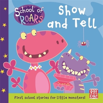 Hardcover School of Roars: Show and Tell Book