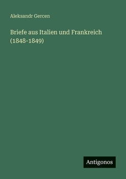Paperback Briefe aus Italien und Frankreich (1848-1849) [German] Book
