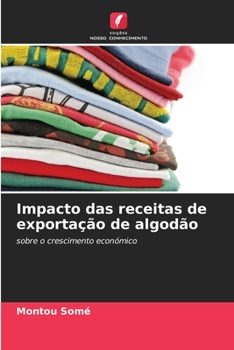Paperback Impacto das receitas de exportação de algodão [Portuguese] Book