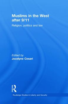 Hardcover Muslims in the West after 9/11: Religion, Politics and Law Book