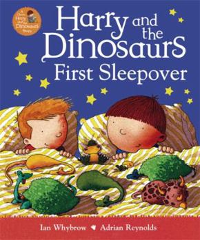 Harry and the Dinosaurs First Sleepover - Book  of the Harry and the Dinosaurs