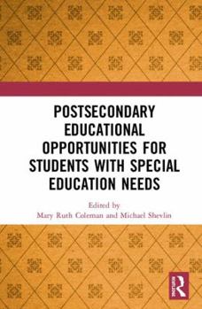 Hardcover Postsecondary Educational Opportunities for Students with Special Education Needs Book