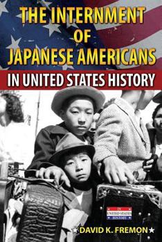 Paperback The Internment of Japanese Americans in United States History Book