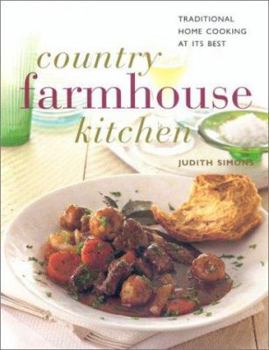 Paperback Country Farmhouse Kitchen: Traditional Home Cooking at Its Best Book