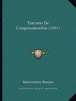 Paperback Tractatus De Compensationibus (1691) [Latin] Book