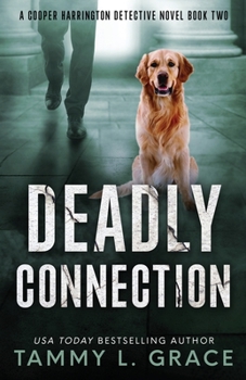 Paperback Deadly Connection: A Cooper Harrington Detective Novel Book