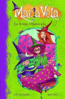 Paperback La Bruja Enamorada = The Witch in Love [Spanish] Book