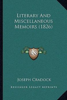 Paperback Literary And Miscellaneous Memoirs (1826) Book