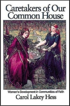 Paperback Caretakers of Our Common House Book