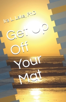 Paperback Get Up Off Your Mat Book