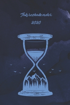 Jahreskalender 2020: 365 Tage 52 / 53 Wochen undatiert A5 Notizbuch für Notizen & Termine Wochenplaner 200 Seiten (German Edition)