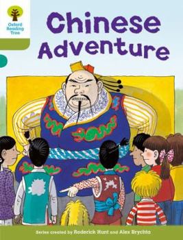 Paperback Oxford Reading Tree: Level 7: More Stories A: Chinese Adventure Book