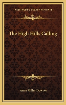 Hardcover The High Hills Calling Book