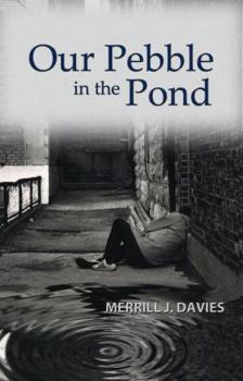 Paperback Our Pebble in the Pond Book