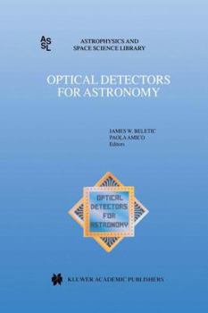 Paperback Optical Detectors for Astronomy: Proceedings of an Eso CCD Workshop Held in Garching, Germany, October 8-10, 1996 Book