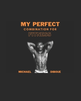 Paperback My perfect combination for fitness Book