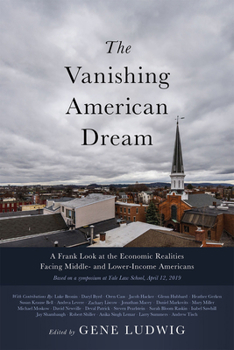 Paperback The Vanishing American Dream: A Frank Look at the Economic Realities Facing Middle- And Lower-Income Americans Book