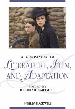 Hardcover A Companion to Literature, Film, and Adaptation Book