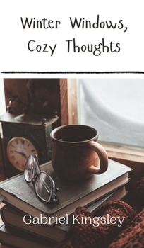 Hardcover Winter Windows, Cozy Thoughts Book