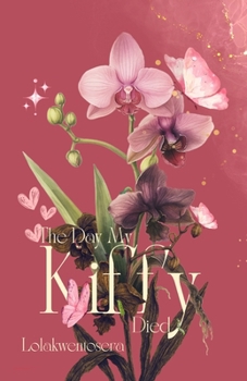 Paperback The Day My Kiffy Died [Tagalog] Book