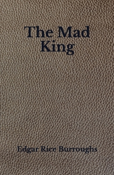 Paperback The Mad King: Beyond World's Classics Book