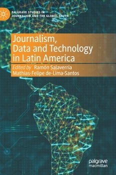 Journalism, Data and Technology in Latin America