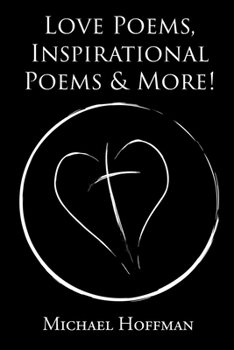 Paperback Love Poems, Inspirational Poems and More! Book