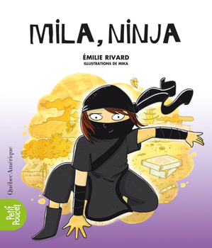 Paperback Mila, Ninja [French] Book