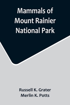Paperback Mammals of Mount Rainier National Park Book
