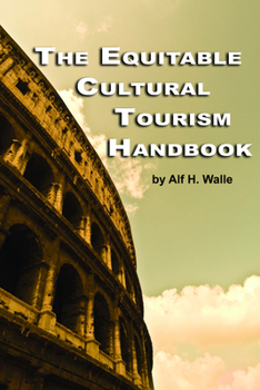Paperback The Equitable Cultural Tourism Handbook (PB) Book