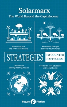 Solarmarx: The World Beyond the Capitalocene