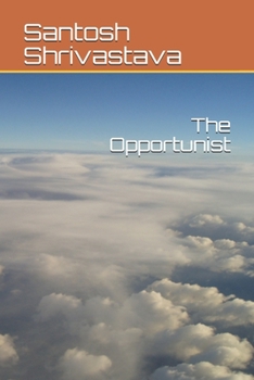 Paperback The Opportunist Book