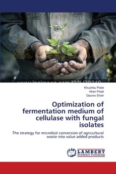 Paperback Optimization of fermentation medium of cellulase with fungal isolates Book