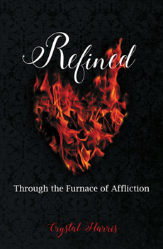 Paperback Refined: Through the Furnace of Affliction Book