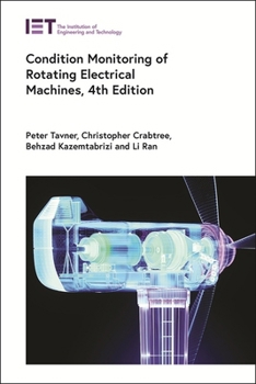 Hardcover Condition Monitoring of Rotating Electrical Machines Book