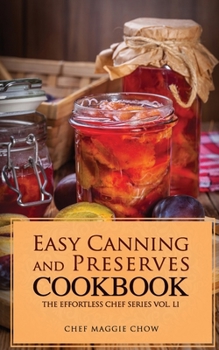 Paperback Easy Canning and Preserves Cookbook Book