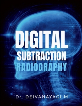 Paperback Digital Subtraction Radiography Book