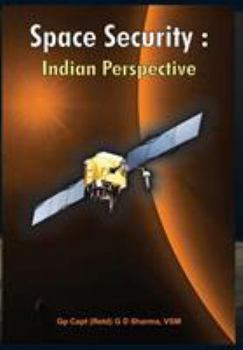 Hardcover Space Security: Indian Perspective Book