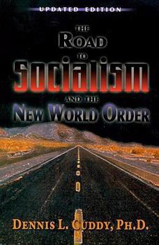 Paperback The Road to Socialism and the New World Order Book