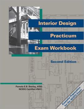 Paperback Interior Design Practicum Exam Workbook, Second Edition Book