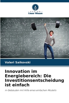 Paperback Innovation im Energiebereich: Die Investitionsentscheidung ist einfach [German] Book