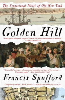 Paperback Golden Hill: A Novel of Old New York Book