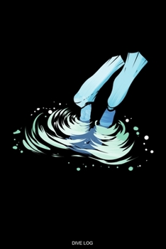 Dive Log: Detailed Scuba Dive Log Book For Up To 120 Dives I Dive Officer Freediving Sport Gift for Scuba Certification Instructor Dive Master Booklet ... Diary Dive Deep Sea I Size 6 x 9 I 120 Pages