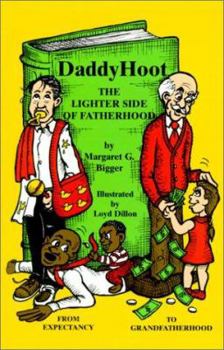 Paperback Daddyhoot: The Lighter Side of Fatherhood Book