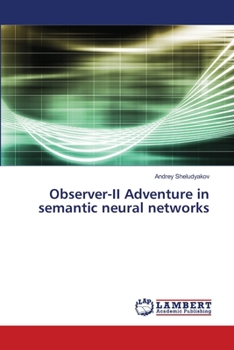 Paperback Observer-II Adventure in semantic neural networks Book