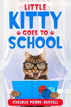 Paperback Little Kitty Goes to School Book