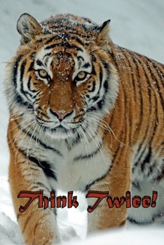 Paperback My Notebook: Think Twice - 4 Wild Book