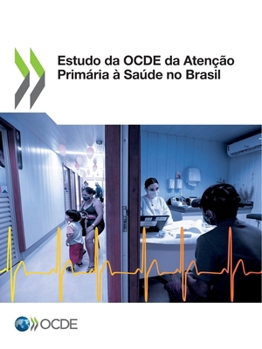 Paperback Estudo Da Ocde Da Atenção Primária À Saúde No Brasil [Portuguese] Book