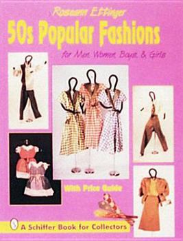 Paperback 50s Popular Fashions: For Men, Women, Boys & Girls Book