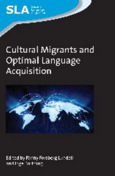 Paperback Cultural Migrants and Optimal Language Acquisition Book